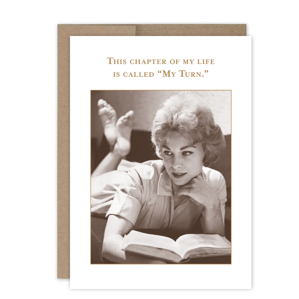 This Chapter of my Life is Called "My Turn"