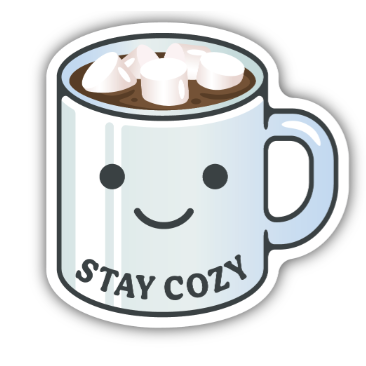 Stay Cozy Sticker