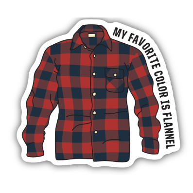 My Favorite Color is Flannel Sticker