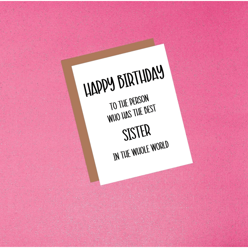 Happy Birthday to the Best Sister Greeting Card - White Farmhouse Flowers