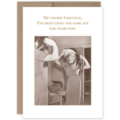 Of course I recycle Birthday Card SM699.