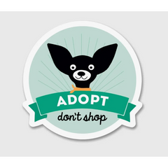 Adopt don't shop Sticker