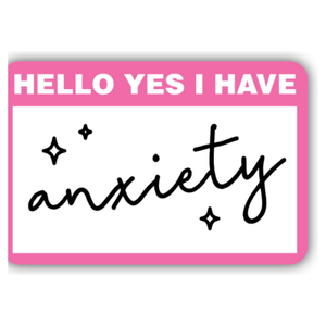 Anxiety Nametag Sticker