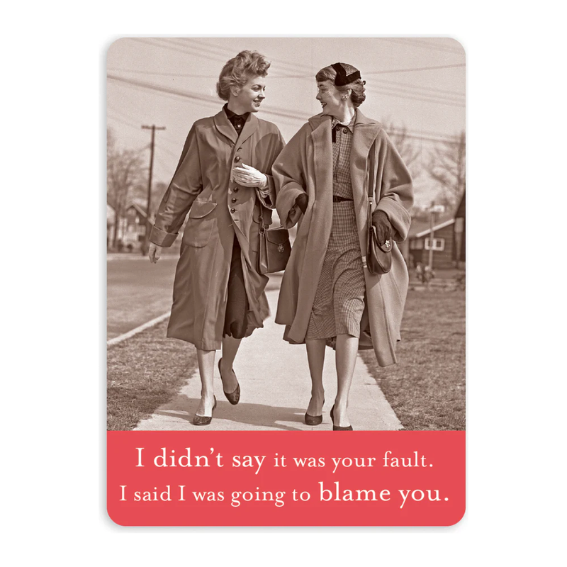 Blame You Magnet