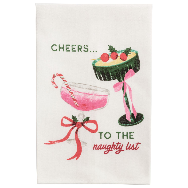 Cheers to the Naughty List Tea Towel 