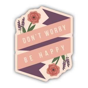 Don't Worry be Happy Sticker