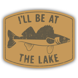 I'll be at the Lake Sticker