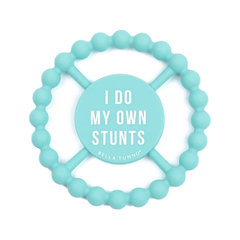 I Do My Own Stunts Teether