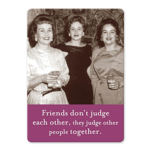 Judge Other People Magnet