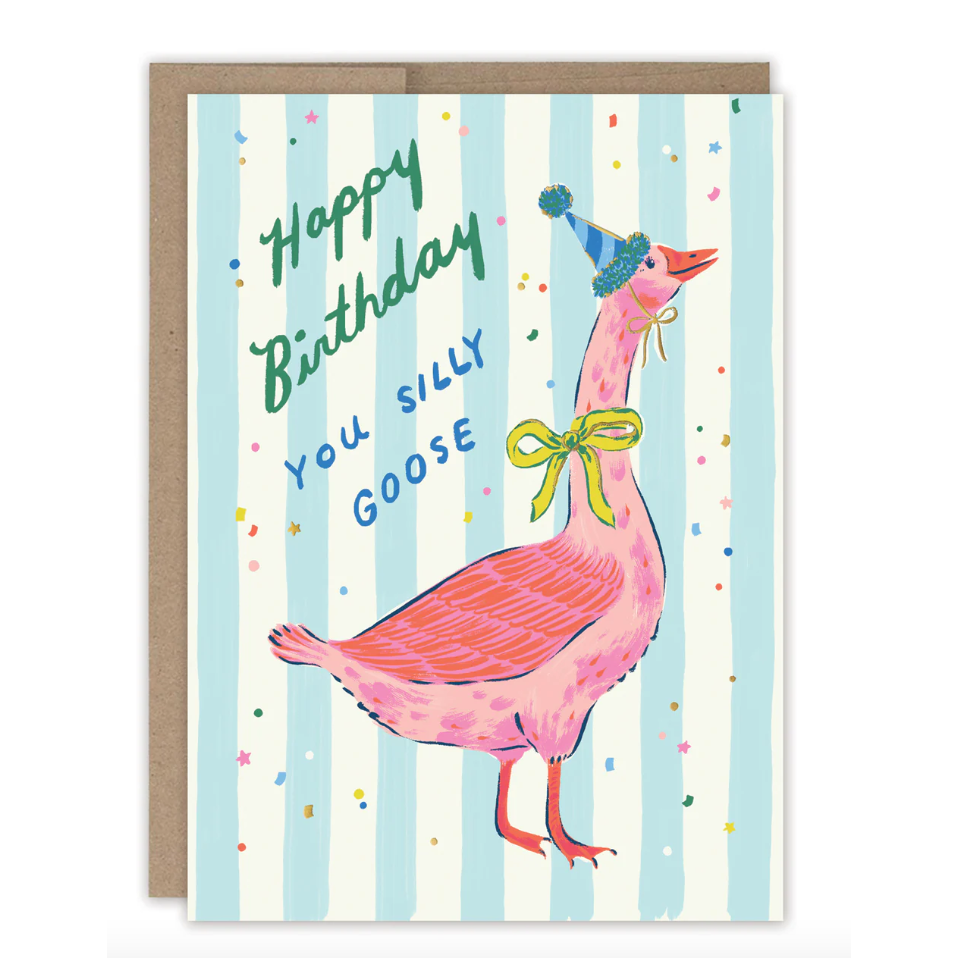 Happy Birthday You Silly Goose