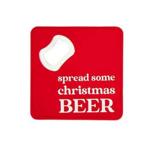 Spread some Christmas Beer Coaster with Bottle Opener