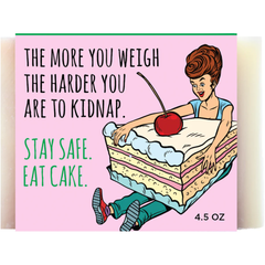 Stay Safe Eat Cake