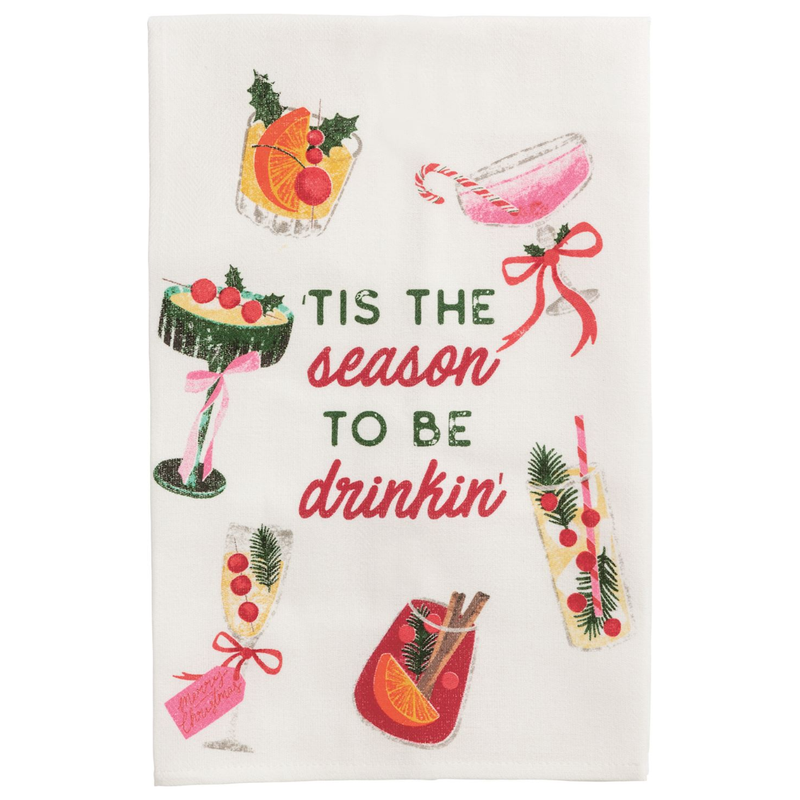 Tis the Season to be Drinkin Tea Towel