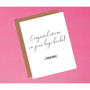 Congratulations On Your Huge Boobs (I Mean Baby) - Baby Shower Card For New Mom