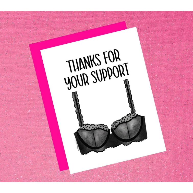 Card with black bra illustration and 'Thanks for your support' text on a pink background