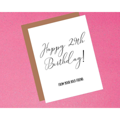 Birthday card with 'Happy 29th Birthday! From your loyal friend.' text on a pink background