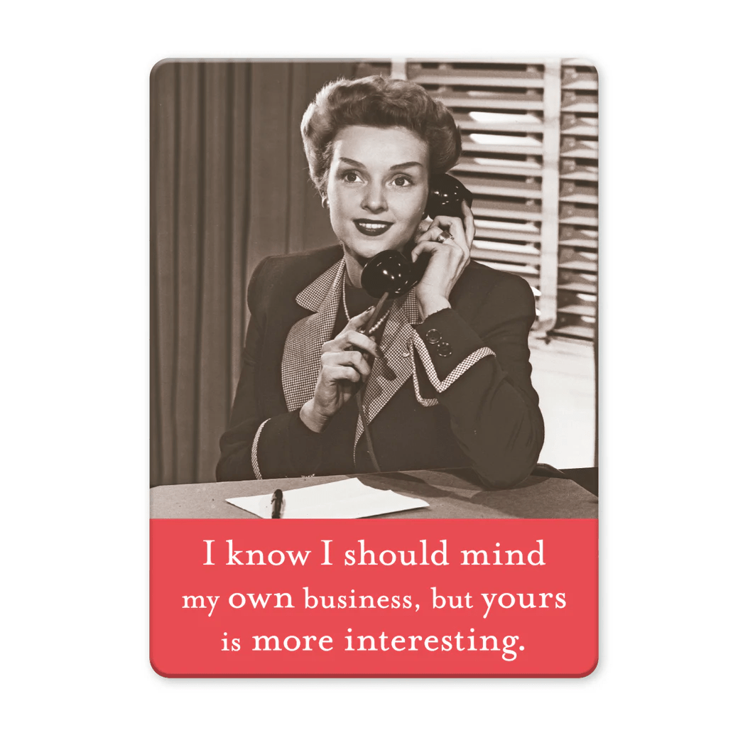 Mind My Own Business Magnet - White Farmhouse Flowers