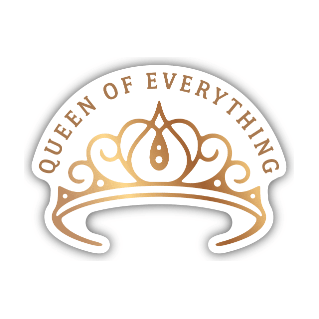 Queen of Everything Sticker - White Farmhouse Flowers