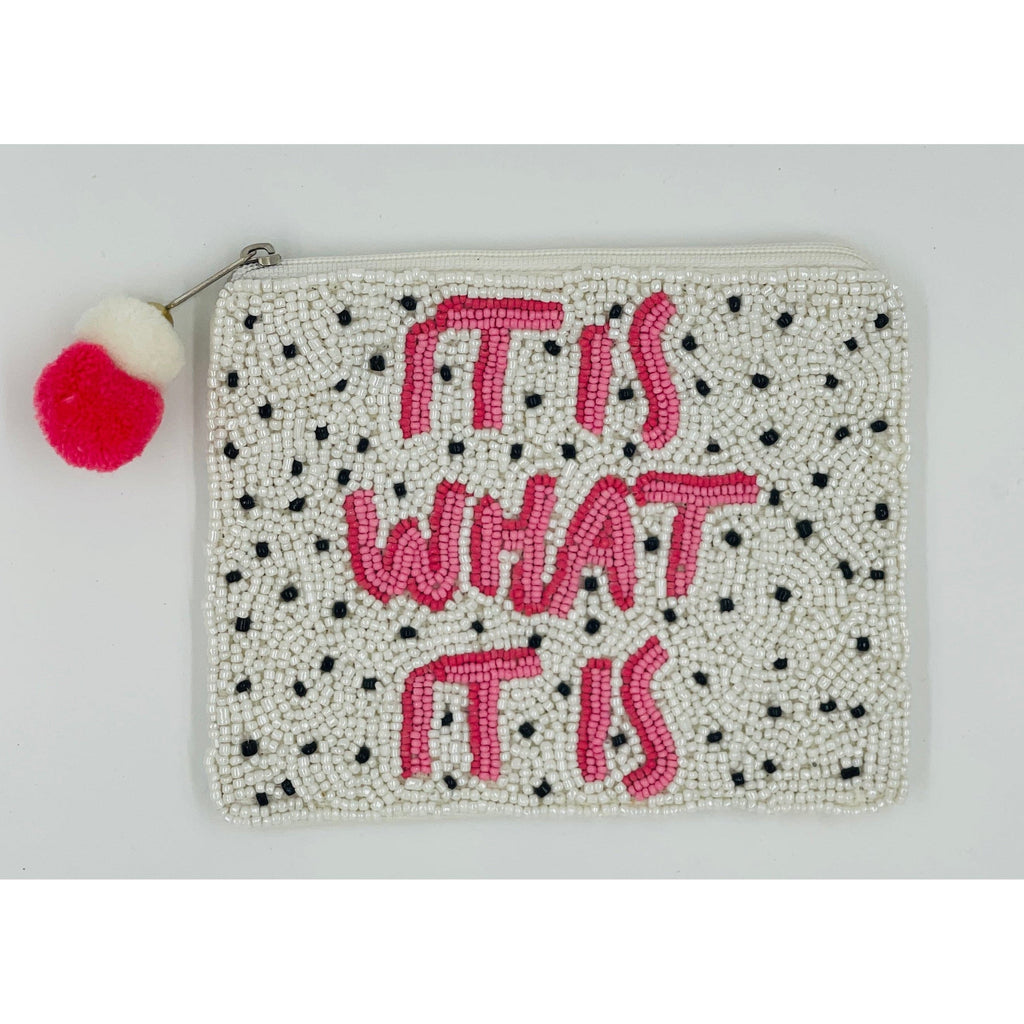 It Is what It Is Beaded Coin Purse.
