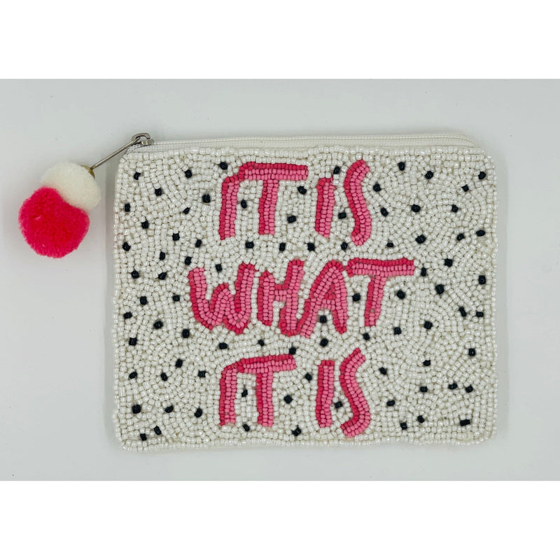 It Is what It Is Beaded Coin Purse.