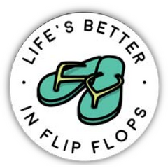 Life's Better In Flip Flops Sticker.