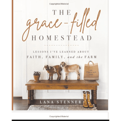 The Grace-Filled Homestead Book.