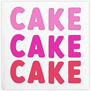 Cake cake cake napkins.