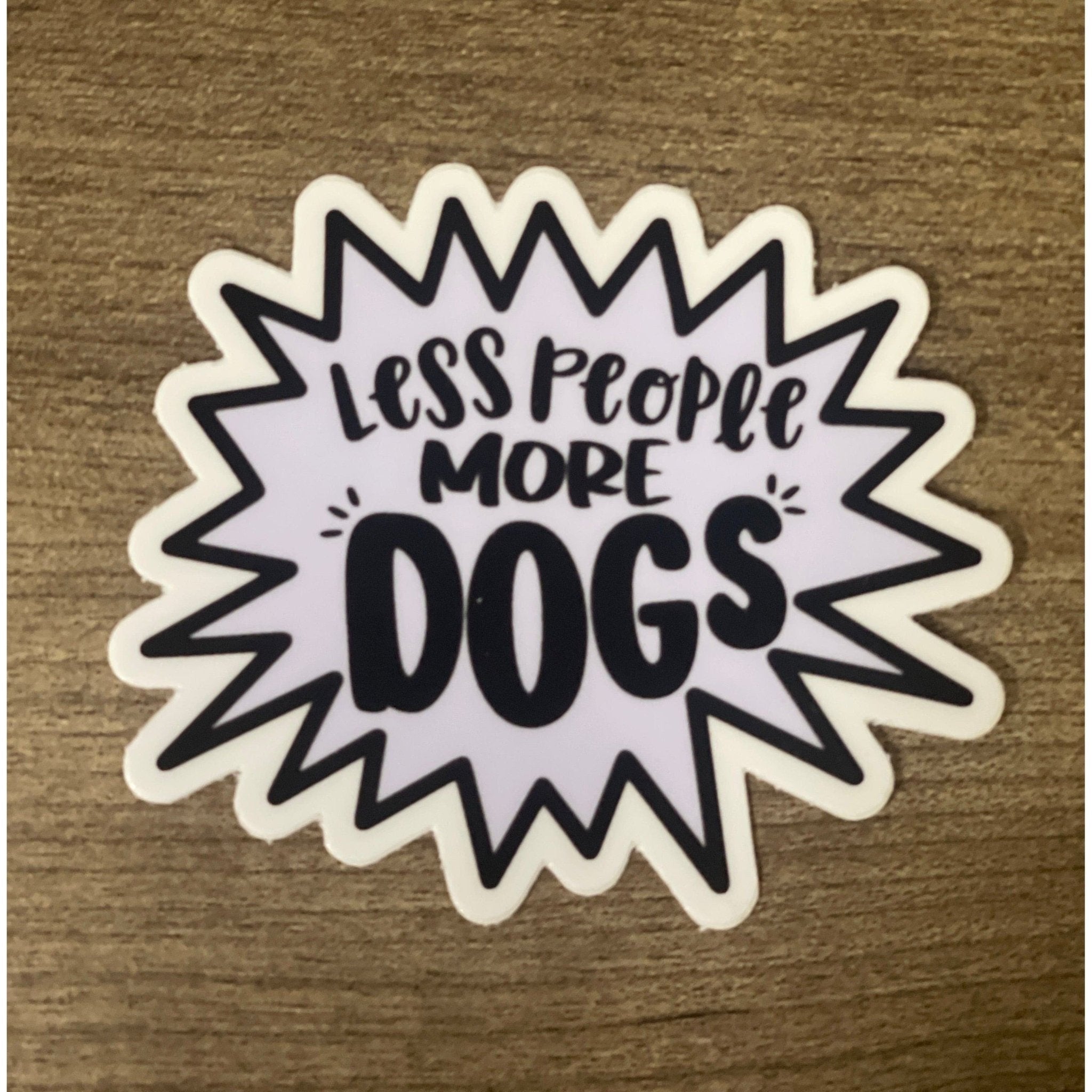 Less People More Dogs Sticker - White Farmhouse Flowers